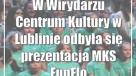 W Wirydarzu Centrum Kultury w Lublinie odbyła się prezentacja MKS FunFloor Lublin [zdjęcia]