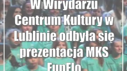 W Wirydarzu Centrum Kultury w Lublinie odbyła się prezentacja MKS FunFloor Lublin [zdjęcia]