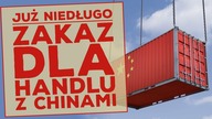 Polska z zakazem dla handlu z Chinami? To możliwe!