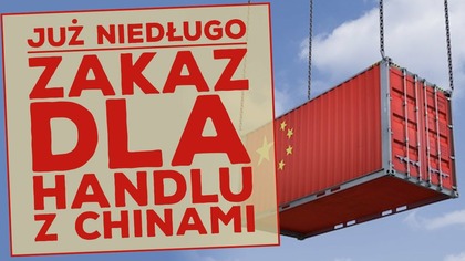 Polska z zakazem dla handlu z Chinami? To możliwe!