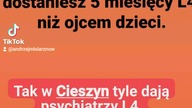w Cieszynie za narkomanie i alkoholi znają L4 nawet na 5 miesięcy a ojcom cudownym odbiera prawa
