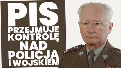 PiS przejmuje pełną kontrolę nad policją i wojskiem!