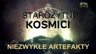Starożytni kosmici 16 odc.  07 - Niezwykłe Artefakty
