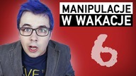 NIKT CI NIE POWIE, ŻE  MANIPULACJE W WAKACJE #6  MATT ROZKMINIA