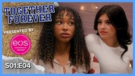 Rekindled Love and Pledge Challenges | TOGETHER FOREVER | Season 1 Ep.  4