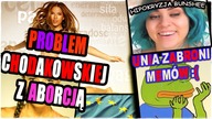 Ewa Chodakowska mem i Aborcja - Hipokryzja Banshee i Unia zakazuje memów