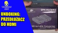 Unboxing HDMI to LAN Converter / Przedłużacz HDMI po skrętce ( SPH-HLC6IR2 )