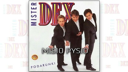 Mister Dex Misio Pysio