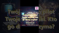 Kto dzisiaj trzyma Twój Pilot do Twego Umysłu?! #edwardsławianin