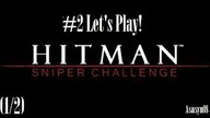 #2 Lets Play! Hitman: Sniper Challenge (1/2) - Gameplay PL [HD]