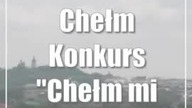 Chełm: Konkurs: Chełm miasto wielu opowieści