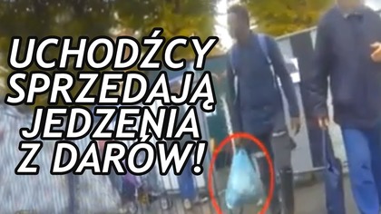 Uchodźcy sprzedają jedzenie, które dostali od organizacji charytatywnych!
