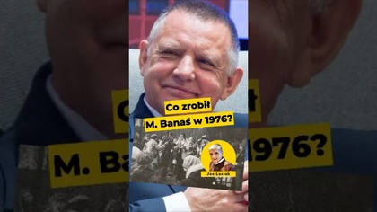 Co zrobił M.  Banaś w 1976 r. ? Joe Łosiak i Marian Banaś w #IPPTVNaŻywo