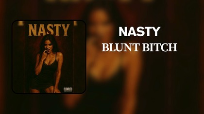 The official audio video for Blunt Bitchs Nasty from her album Hottie - OUT NOW!

Stream / Download
 https://ffm.to/bb-nasty

Stream album Hottie on all platforms
 https://Emuzeme.link/BluntBitchHottie

Buy Digital Album on bandcamp.com
 https://blunt-bitch.bandcamp.com/album/hottie

Title: Nasty
Artist: Blunt Bitch
Album: Hottie
Lyricist: Blunt Bitch (Iwona Wiśniewska)
C-Line: Blunt Bitch
P-Line: Blunt Bitch
Label: LM Entertainment

LYRICS
Im nasty, classy, talk real trashy
Ride that bass like I ride it nasty
No sweet talk, just dirty looks
He read me once, now he hooked
I bite back, heels stay tall
Lip gloss wet, no shame at all
Im nasty, bitch, I bend the rules
Turn good boys into kinky fools
Ass so fat, make the room go mute
He lose his mind when I show some truth
No filter, tongue like fire
Talk that shit, make em sweat, inspire
Lace on tight, thighs on flex
He text me queen after one good sex
I break beds, I break pride
Ride slow-mo with my hands tied
I dont fake moans, I make scenes
I got kinks, he got dreams
Pull my hair, read my mind
Then shut up and get behind
Im nasty, classy, talk real trashy
Ride that bass like I ride it nasty
No sweet talk, just dirty looks
He read me once, now he hooked
I bite back, heels stay tall
Lip gloss wet, no shame at all
Im nasty, bitch, I bend the rules
Turn good boys into kinky fools
Talk slick, move like sin
He want in? Better bring that grin
I dont chase, I replace
One wrong move, I switch the face
One-night thing or a year-long trip
Either way, he gon worship hips
No lights on, I like the flash
Camera on, now archive that ass
Im the mood, Im the drug
He addicted to the way I thug
Freak in the sheets, boss in the streets
And I dont stop till I kill that beat
Im nasty, classy, talk real trashy
Ride that bass like I ride it nasty
No sweet talk, just dirty looks
He read me once, now he hooked
I bite back, heels stay tall
Lip gloss wet, no shame at all
Im nasty, bitch, I bend the rules
Turn good boys into kinky fools


#BluntBitch #Nasty #BundButHot #Hottie #AI 

Listen to the track on:
Spotify  https://ffm.to/bb-nasty/spotify
Apple Music  https://ffm.to/bb-nasty/apple
iTunes  https://ffm.to/bb-nasty/itunes
Tidal  https://ffm.to/bb-nasty/tidal
Deezer  https://ffm.to/bb-nasty/deezer
YouTube Music  https://ffm.to/bb-nasty/youtubemusic

Music video by Blunt Bitch performing Nasty (Audio).  2025 Blunt Bitch. All Rights Reserved.