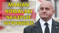 Marian Kowalski - Najlepsze wypowiedzi.