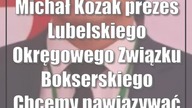 Michał Kozak (prezes Lubelskiego Okręgowego Związku Bokserskiego): Chcemy nawiązyw...