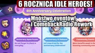 6 ROCZNICA IDLE HEROES COMEBACK RADIO ODNOWIONE PORADY I OPIS EVENTÓW