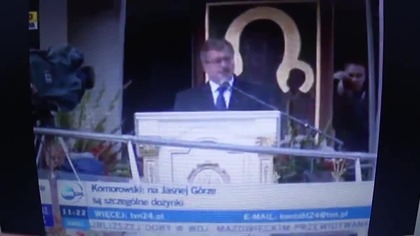 Pan Prezydent Bronisław Komorowski paczy z góry z Jasnej Góry.