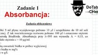 Absorbancja: Zadanie 1.  Z próbki 5 ml płynu wysiękowego pobrano 10 uL i uzupełniono do... #chemia