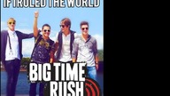 Big Time Rush - Music Sounds Better With U [Remake[
