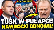 NAWROCKI ZAMKNĄŁ TUSKOWI DROGĘ UCIECZKI! MINISTROWIE W PANICE!
