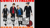 Big Time Rush - Confetti Falling (Nick Version) - Single [Filtered Acapella]