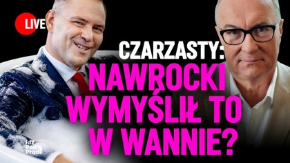 Czarzasty: Nawrocki wymyślił to w wannie? | IPP