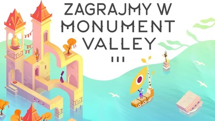 Zagrajmy w Monument Valley 3 - Kolejna przygoda w świecie iluzji optycznych