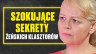 Mroczne SEKRETY żeńskich KLASZTORÓW! Co się tam naprawdę dzieje?
