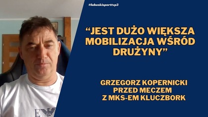 Komentarz trenera Cariny Gubin przed meczem z MKS-em Kluczbork