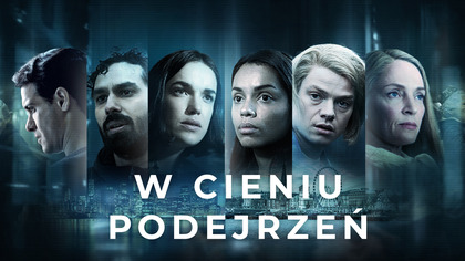 W cieniu podejrzeń - serial online