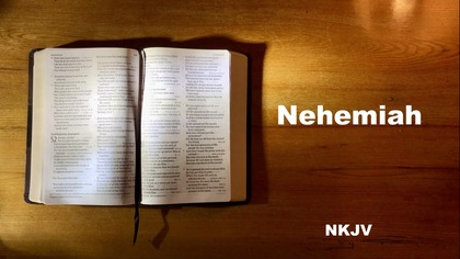 16 - AudioBible NKJV 16 Nehemiah Dramatized New King James Version