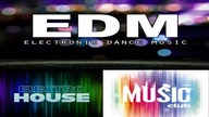 ELECTRONIC DANCE MUSIC