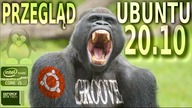 Przegląd Linuxa Ubuntu 20. 10 - Kernel 5. 8 , Gnome 3. 38, i kilka innych.. Szału nima, pupy nie urywa