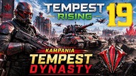 Tempest Rising - Kampania Tempest Dynasty #19 [#pl #gameplay]