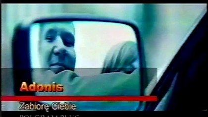 Adonis - Zabiorę Ciebie