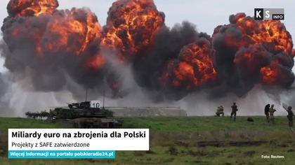Miliardy euro na zbrojenia dla Polski.  Projekty z SAFE zatwierdzone [KS Info]