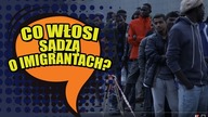 Przyjeżdżają tu, aby brać pieniądze, a nie robią nic. Włosi z Rimini o imigrantach