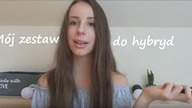 Mój zestaw do hybryd