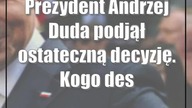 Prezydent Andrzej Duda podjął ostateczną decyzję.  Kogo desygnuje na premiera?