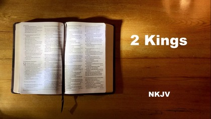 12 - AudioBible NKJV 12 2Kings Dramatized New King James Version
