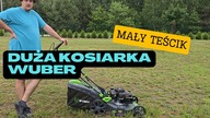 Duża Kosiarka WUBER.  Mały Teścik.  Na działce! Vlog odc. 144