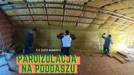 Przygotowanie poddasza pod płyty GK.  Paroizolacja.  Buty Base.  Odcinek 3