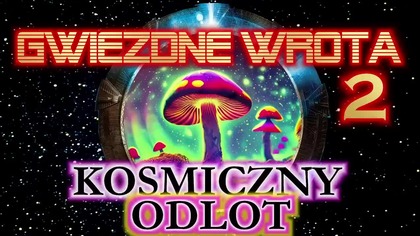 GWIEZDNE WROTA 2 Kosmiczny odlot