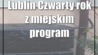 Lublin: Czwarty rok z miejskim programem Złap deszczówkę