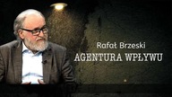 Dr Rafał Brzeski - Agentura wpływu (30 wrzesień 2012)