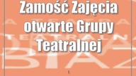 Zamość: Zajęcia otwarte Grupy Teatralnej Drobiazg