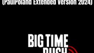 Big Time Rush - Forget You Now (PaulPoland Extended Version 2024) (Preview)