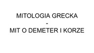 MIT O DEMETER I KORZE