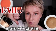 MANASI 7 TOTALNY FAIL! - GRWM - delicious beauty